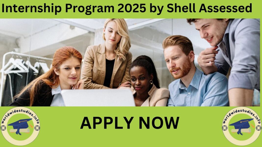 Internship Program 2025 by Shell Assessed