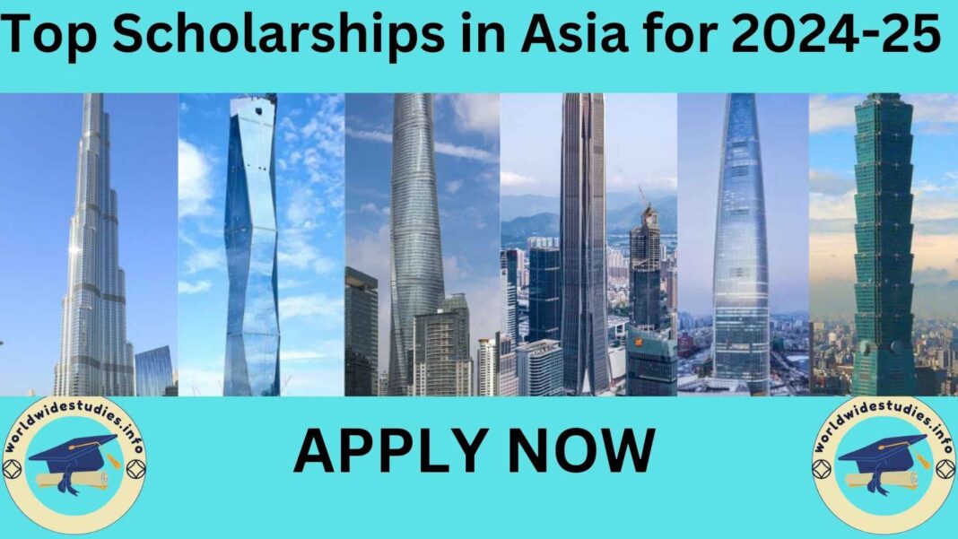 Top Scholarships in Asia for 2024-25