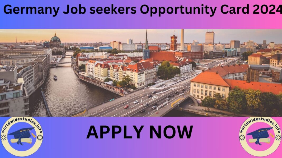 Germany Job seekers Opportunity Card 2024.