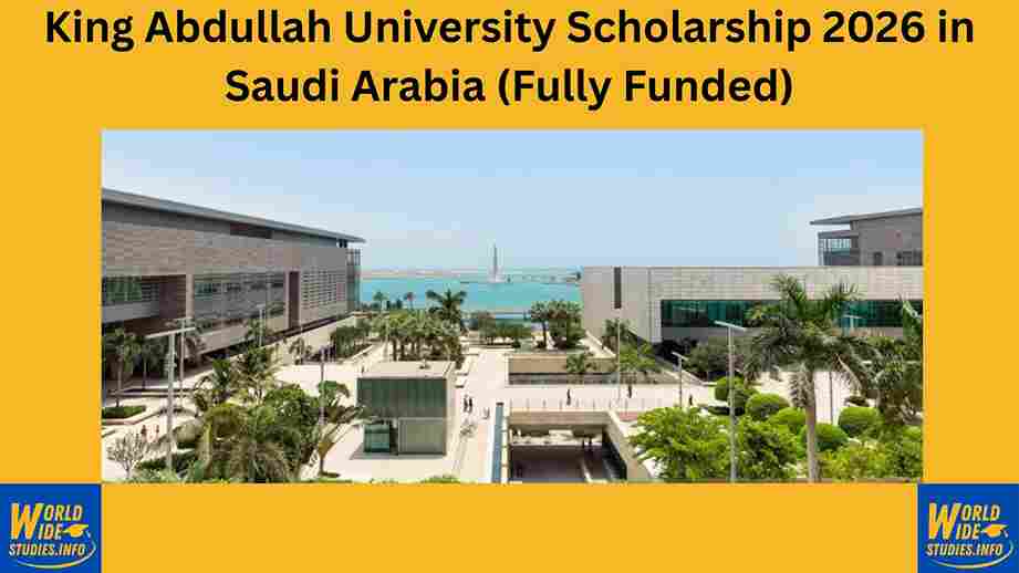 King Abdullah University Scholarship 2026 in Saudi Arabia (Fully Funded)
