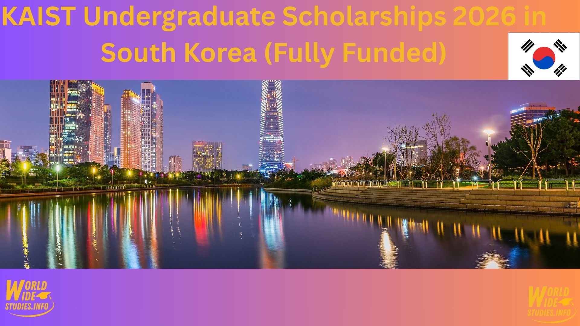 KAIST Undergraduate Scholarships 2026 in South Korea (Fully Funded)