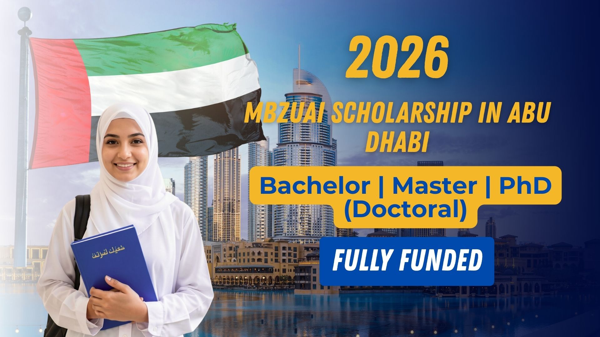MBZUAI Scholarship in Abu Dhabi, UAE (Fully Funded)