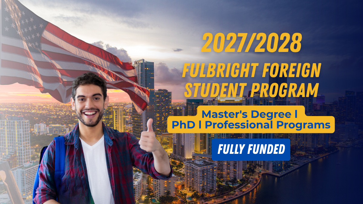 Fulbright Foreign Student Program 2027-2028