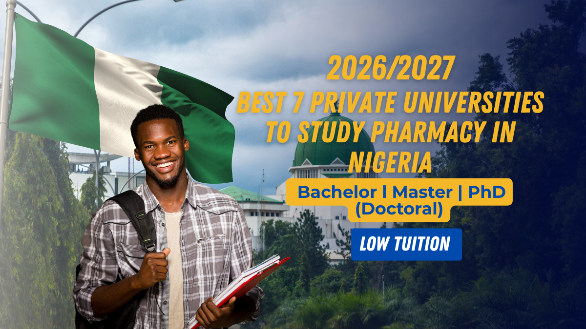 Best 7 Private Universities to Study Pharmacy in Nigeria 2026/27