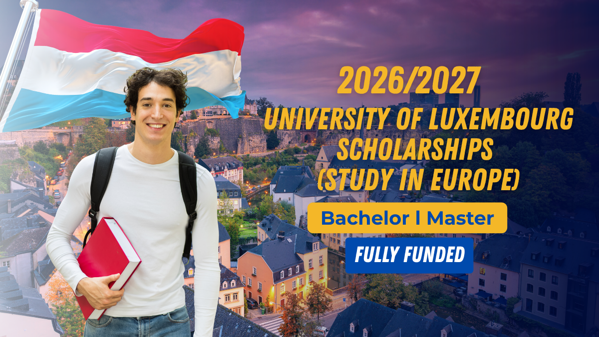 University of Luxembourg Scholarships 2026-2027 (Study in Europe)