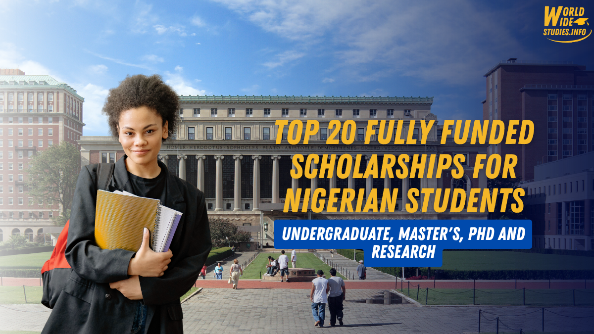 Top 20 Fully Funded Scholarships for Nigerian Students