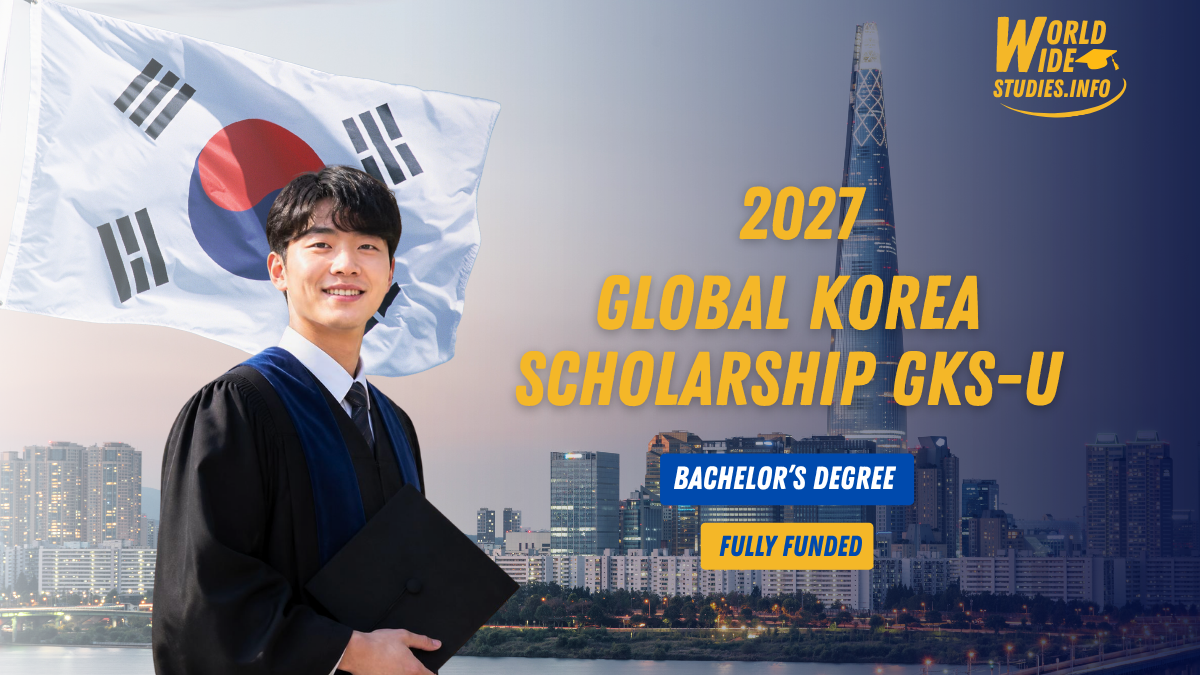 Global Korea Scholarship GKS-U 2027 in South Korea